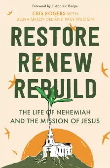 Restore, Renew, Rebuild