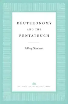 Deuteronomy and the Pentateuch