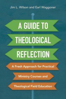 A Guide to Theological Reflection