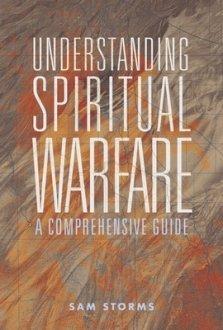 Understanding Spiritual Warfare: A Comprehensive Guide