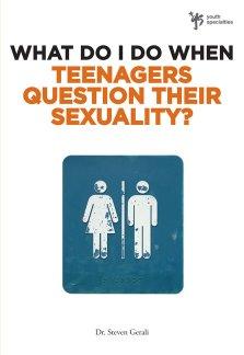 What Do I Do When Teenagers Question Their Sexuality?