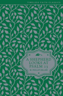 A Shepherd Looks at Psalm 23