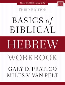 Basics of Biblical Hebrew Workbook: Third Edition