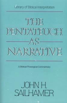 Pentateuch as Narrative: Biblical-Theological Commentary