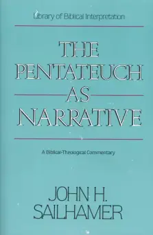 Pentateuch as Narrative: Biblical-Theological Commentary