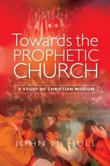 Towards the Prophetic Church