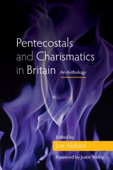 Pentecostals and Charismatics in Britain: An Anthology