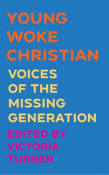 Young, Woke and Christian