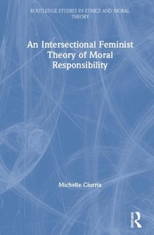 An Intersectional Feminist Theory of Moral Responsibility