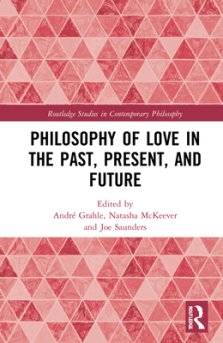 Philosophy of Love in the Past, Present, and Future