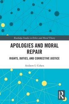 Apologies and Moral Repair: Rights, Duties, and Corrective Justice