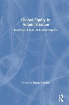 Global Equity in Administration: Nervous Areas of Governments