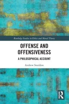 Offense and Offensiveness: A Philosophical Account