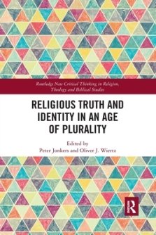 Religious Truth and Identity in an Age of Plurality