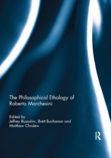 The Philosophical Ethology of Roberto Marchesini