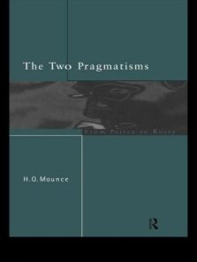 The Two Pragmatisms : From Peirce to Rorty