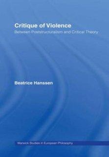 Critique of Violence: Between Poststructuralism and Critical Theory