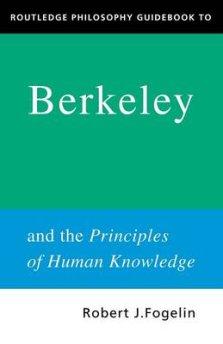 Routledge Philosophy GuideBook to Berkeley and the Principles of Human Knowledge