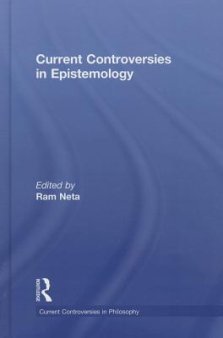 Current Controversies in Epistemology