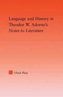 Language and History in Adorno's Notes to Literature