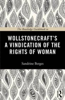 The Routledge Guidebook to Wollstonecraft's a Vindication of the Rights of Woman