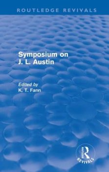 Symposium on J. L. Austin (Routledge Revivals)