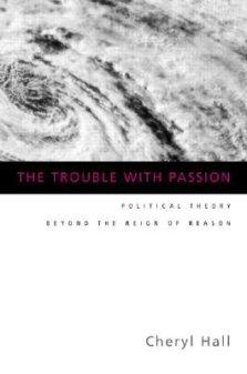 The Trouble with Passion