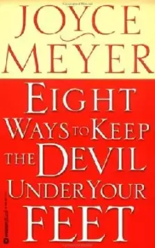 Eight Ways to Keep the Devil under your Feet