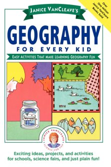 Janice VanCleaves Geography For Every Kid