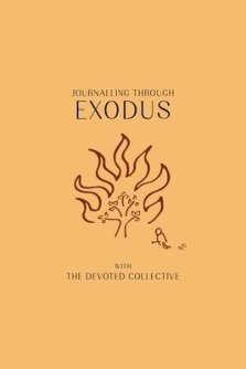 Journalling Through Exodus