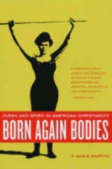 Born Again Bodies