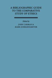 A Bibliographic Guide to the Comparative Study of Ethics