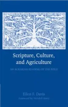 Scripture, Culture, and Agriculture