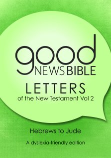 Good News Bible The New Testament Letters, Volume 2, Dyslexia Friendly, Green, Paperback, Illustrated, Book Introductions