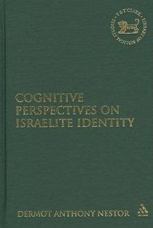 Cognitive Perspectives on Israelite Identity