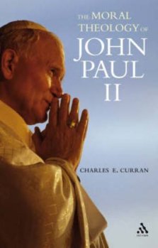 The Moral Theology of John Paul II