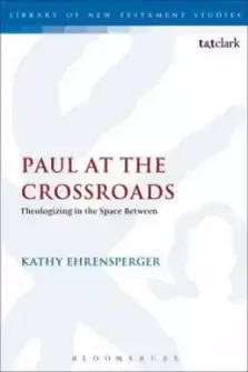 Paul at the Crossroads of Cultures