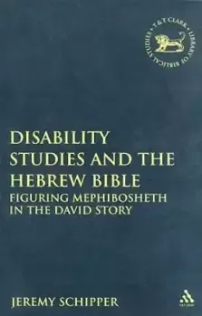 Disability Studies and the Hebrew Bible