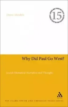 Why Did Paul Go West?