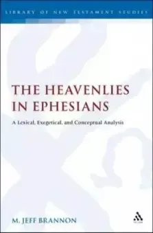 Heavenlies in Ephesians