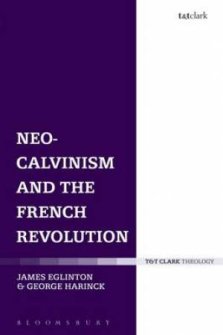 Neo-Calvinism and the French Revolution