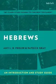 Hebrews: An Introduction and Study Guide