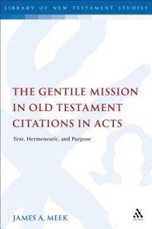 Gentile Mission In Old Testament Citations In Acts