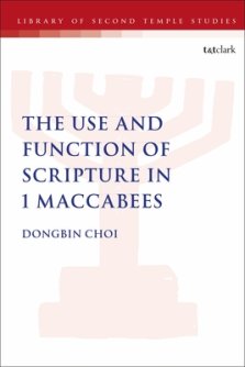 Use And Function Of Scripture In 1 Maccabees