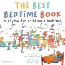 The Best Bedtime Book: A rhyme for children's bedtime