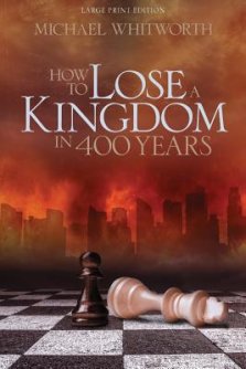 How to Lose a Kingdom in 400 Years: A Guide to 1-2 Kings