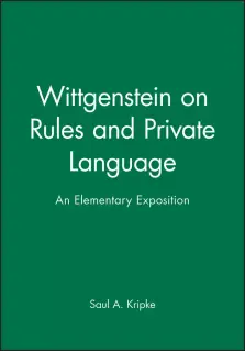 Wittgenstein on Rules and Private Language – An Elementary Exposition