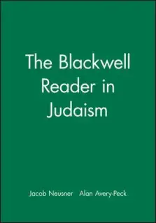 The Blackwell Reader in Judaism