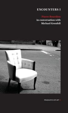 Encounter 1: Pierre Bourdieu in conversation with Michael Grenfell