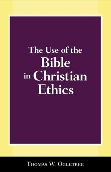 Use Of The Bible In Christian Ethics